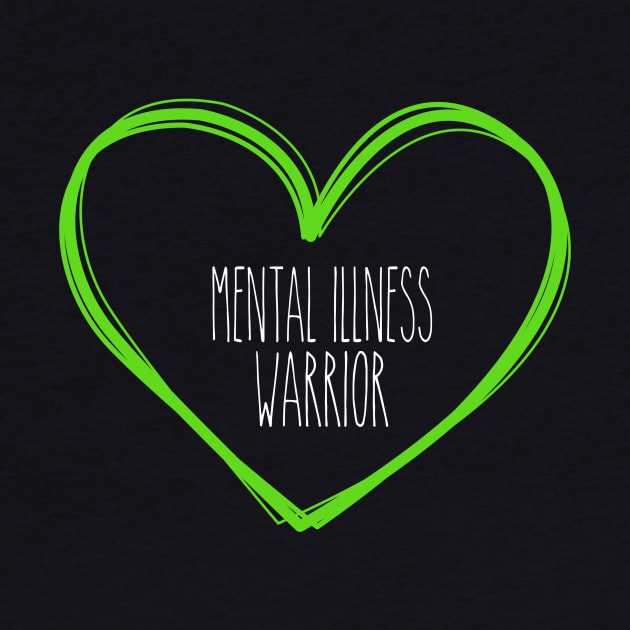 Mental Illness Warrior Heart Support by MerchAndrey